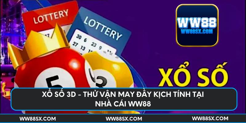 xo-so-3d-thu-van-may-day-kich-tinh-tai-nha-cai-ww88